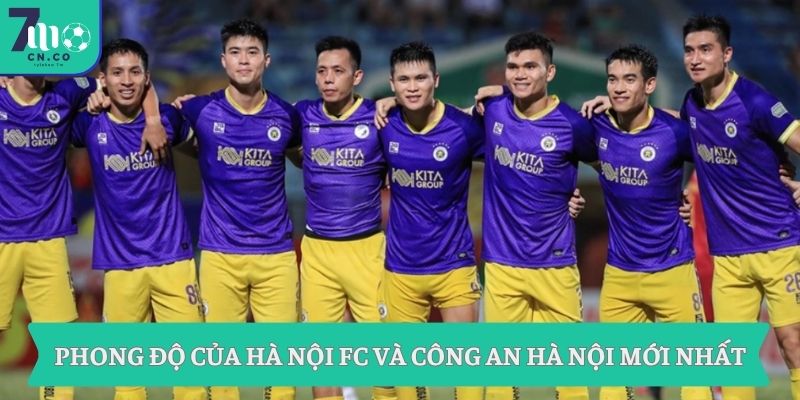 Soi kèo Hà Nội FC vs Công An Hà Nội (19h15 ngày 18/05 – V-League) 1 Phong độ của Hà Nội FC và Công An Hà Nội mới nhất