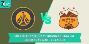 Soi kèo Thanh Hóa vs Hoàng Anh Gia Lai (18h00 ngày 17/05 – V-League) 8 Soi kèo Thanh Hóa vs Hoàng Anh Gia Lai (18h00 ngày 17/05 – V-League)