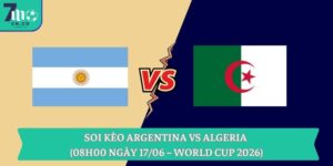 Soi kèo Argentina vs Algeria (08h00 ngày 17/06 – World Cup 2026) 8 Soi kèo Argentina vs Algeria (08h00 ngày 17/06 – World Cup 2026)